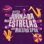 Bloco Jornada nas Estrelas