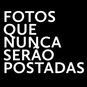 ViaFoto – Fotos que Nunca Serão Postadas