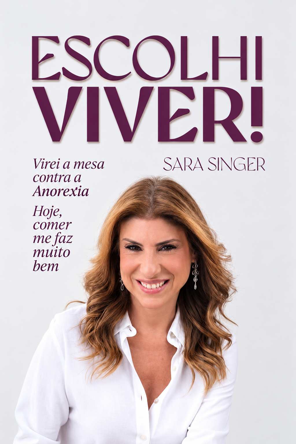 Capa do livro Escolhi Viver, de Sara Singer