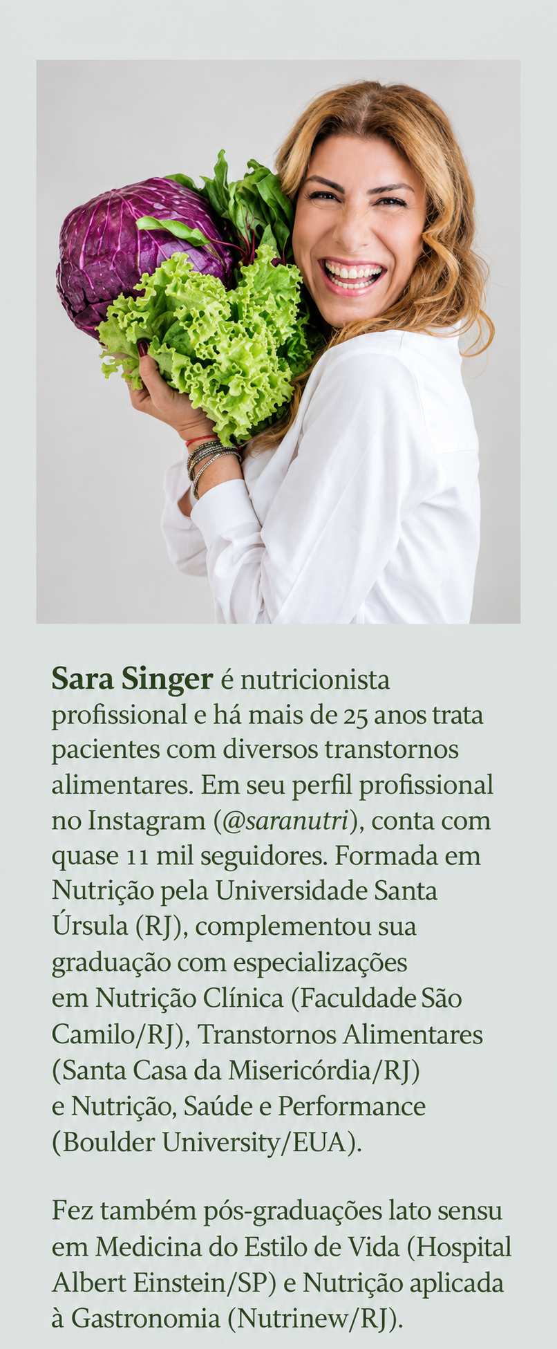 Sara Singer durante sua trajetória profissional